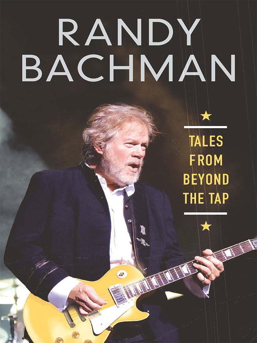 Title details for Tales From Beyond the Tap by Randy Bachman - Wait list